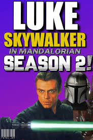 Luke Skywalker In The Mandalorian Season 2 Mandalorian Luke Skywalker Star Wars Universe