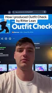 Outfit Check Production Breakdown by Ritter Lean