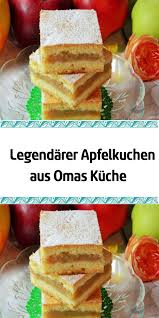 Legendarer Apfelkuchen Aus Omas Kuche Kochen Und Backen Rezepte Apfelkuchen Kuchen Und Torten Rezepte