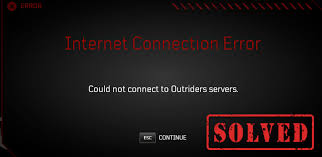 Outriders servers are being temporarily taken down. How To Fix Could Not Connect To Outriders Servers Error Driver Easy