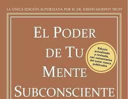 El origen de los libros. El Poder De La Mente Subconsc Iente Joseph Murphy Pdf El Poder De La Mente Subconsciente Joseph Murphy Poder De La Mente Libros De Autoayuda Como Ser Feliz