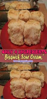 Bisquick Sour Cream Biscuits 7 Up Only 4 Ingredients Bisquick Sour Cream 7 Up And Butter Bisquick Recipes Bread Recipes Homemade Recipes