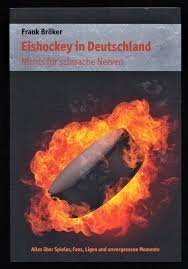 In der höchsten deutschen eishockeyliga steht noch immer nicht fest, ob und wann die neue saison startet. Isbn 9783934896932 Eishockey In Deutschland Nichts Fur Schwache Nerven Neu Gebraucht Kaufen