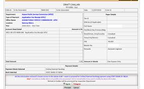 How To Pay Apsc Challan Online Offline Details Inside Dmrc copy (to be sent in original with the duly filled registration slip) deposit in any branch of state bank of india (sbi) by cash only registration id : assamcareer com