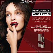 Personalize your Color Riche Lipstick! Get your lipsticks engraved for free  when you buy any 2 of our most sophisticated lipsticks . Visit the L'Oreal  Paris counter in the Robinson's Ermita department