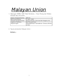 Membentuk bangsa malayan union supaya golongan imigran menumpukan kesetiaan. Malayan Union
