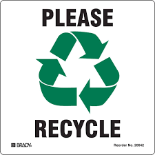 Don't wait on a sign to start your recycling program. Please Recycle Labels Brady Part 20642fls Brady Bradyid Com