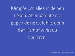 Spruch Kampfe Um Alles In Deinen Leben Aber Kampfe Sagdas