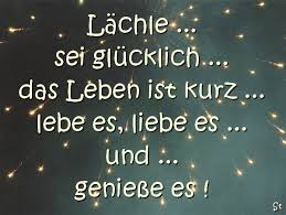 Lachle Sei Glucklich Das Spruche Zitate Und Gedichte Facebook