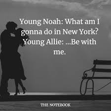 See more of the notebook quotes on facebook. The Notebook 2004 Inspiring Images Quotes And Love Sayings Inspiring Images Best Inspirational Quotes And Sayings