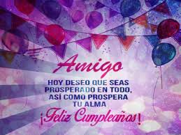 Hoy es un día de fiesta, porque una persona muy importante está de cumpleaños, que pases un muy feliz cumple. Feliz Cumpleanos Para Una Amiga O Amigo