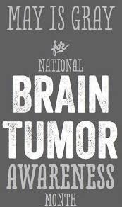 The national brain tumor society estimate that. May Is Brain Tumor Awareness Month Team Frank The Tank