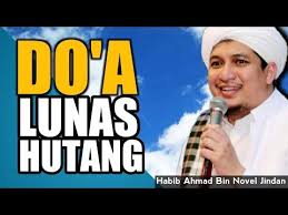 5 dzikir pendek mustajab pelunas hutang. Do A Melunasi Hutang Walaupun Sebesar Gunung Habib Ahmad Bin Novel Bin Jindan Youtube Novel Youtube Doa