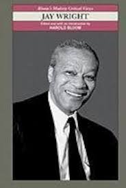 Jay Wright (Bloom's Modern Critical Views): Bloom, Harold: Amazon.com: Books