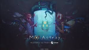 Mo Astray Official Trailer 10 25 On Steam Video Game News All Games Download Games