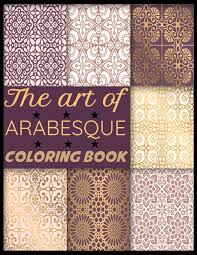 It is a fun way to teach children the fundamentals that they should know.coloring pages can broaden their horizon of knowledge and nurture their creative thinking. The Art Of Arabesque Coloring Book Mindful Islamic Coloring Book Arabic Mandala Geometric Patterns Coloring Book Islamic Geometric Patterns Don Maza Islamic Arabesque Amazon Ca Books