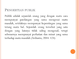Mego pinandito, m.eng., mengatakan bahwa perusahaan tersebut fokus pada pengembangan teknologi informasi yang berorientasi pada peningkatan pelayanan publik dan pengembangan kota. Publik Dan Opini Publik Dalam Kegiatan Humas Ppt Download