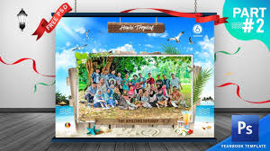 Contoh tema konsep buku tahunan : Photoshop Yearbook Design Template Part 2 Psd Buku Tahunan Sekolah Tema Tropical Youtube