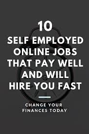 12 Best Self Employed Jobs With High Demand That Pay Well Luster Lexicon In 2020 Self Employed Jobs Online Jobs Job