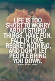 Life Is Too Short Quote Yolo Words To Live By Short