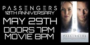 PASSENGERS 10TH ANNIVERSARY