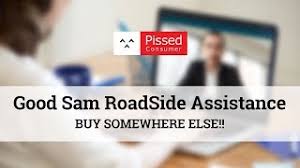 These dealers offer members better prices than sellers outside the network, and the prices are fixed, so there's no haggling involved. 7 Good Sam Roadside Assistance Reviews And Complaints Pissed Consumer
