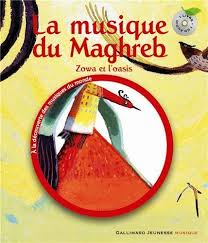 Amazon Fr La Musique Du Maghreb Zowa Et L Oasis Azouz Begag Nicolas Debon Livres Musique Album Jeunesse Apprendre La Musique