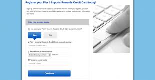 Or perhaps your mail got lost in the delivery? Pier 1 Rewards Credit Card Login Make A Payment