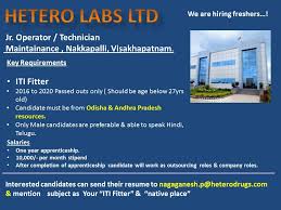 Preferred indian national and abu dhabi residence. Hetero Labs Ltd Urgent Requirement For Freshers Jr Operator Technician Iti Fitter Pharmajobportal Net
