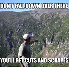 Huge Collection Of Camping Memes Hiking Memes Absolutely Hilarious Hiking Camping And Outdoor Comics Jokes Funny Hiking Hiking Quotes Funny Hiking Meme