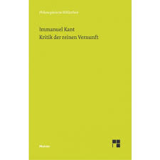Nach der ersten und zweiten originalausgabe herausgegeben von jens timmermann. Kritik Der Reinen Vernunft