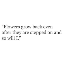 Even On My Darkest Days I Know Ill Come Back Stronger Than Ever Mum Mummy Mom Mommy Kids Even On My Inspirational Quotes Motivation Brave Quotes Quotes
