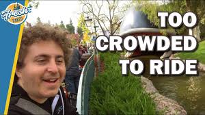 Too crowded to Ride? No problem, enjoy Disneyland!