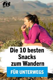 Die 10 Besten Snacks Zum Wandern Coole Snacks Proviant Snacks