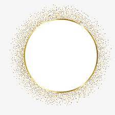 Gold Circle Frame Border Design Border Clipart Glitter Sparkle Png And Vector With Transparent Background For Free Download Gold Circle Frames Frame Border Design Circle Frames