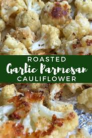 Roasted Garlic Parmesan Cauliflower A Healthy Makeover Recipe In 2020 Califlower Recipes Roasted Cauliflower Recipes Parmesan Cauliflower