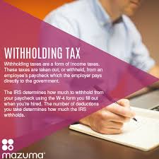 Many jurisdictions also require withhold. What Is Withholding Tax Mazuma Business Accounting