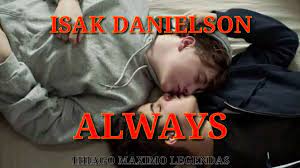 Isak Danielson - Always (Tradução/Legendado) - Gay Theme/Themed/edit -  YouTube