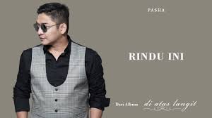 Pasha Rindu Ini Official Lyric Video Youtube