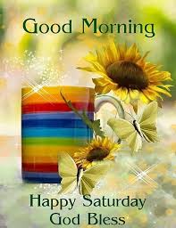 80 Positive And Inspiring Good Morning Wishes Quotes Images Good Morning Happy Saturday Happy Saturday Morning Happy Sunday Morning