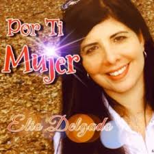 Download Elio Delgado album songs: Por Ti Mujer