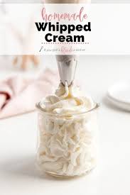 Homemade Whipped Cream If You Give A Blonde A Kitchen Recipe In 2020 Whipped Cream Recipes With Whipping Cream Homemade Whipped Cream