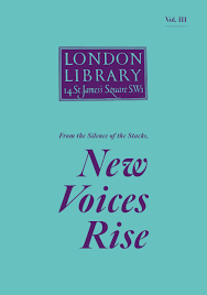 New Voices Rise Vol.III by The London Library - Issuu