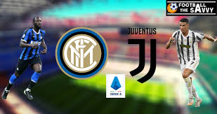 Ci inter milan juventus 02/02/2021 19:45. Serie A Derby Inter Milan Vs Juventus Match Preview Predictions Possible Lineups Match Time And How To Watch The Live Action