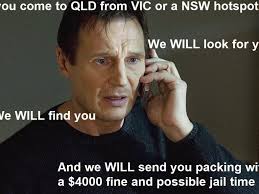 'we need to stop what's happening in sydney'. Queensland Deputy Premier Steven Miles Uses Liam Neeson Taken Meme To Ward Off Travellers From Coronavirus Hot Spots Gold Coast Bulletin