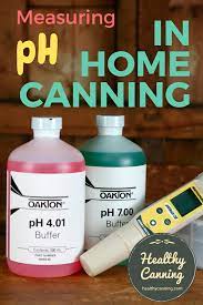 Ph Meters And Home Canning Healthy Canning
