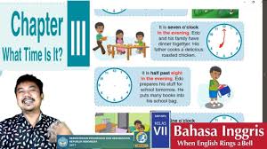 Bahasa Inggris Kelas 7 Bab 3 What Time Is It Express Time Day Week And Month Bse Rev2017 Youtube