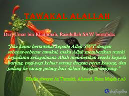 1.1 pengertian tawakal menurut bahasa, lafal tawakal berasal dari bahasa arab yg artinya menurut istilah , tawakal ialah sikap berserah diri kepada allah setelah melakukan usaha secara. Tawakal Alallah Shafiqolbu