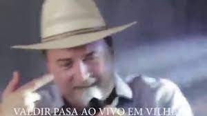 A valsa, é um arranjo sobre um tema do douro litoral, recolhido pelo dr. Duas Horas De Baile Completo Valdir Pasa Ao Vivo Youtube