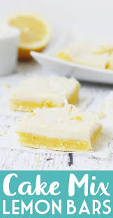Easy Lemon Bars With Cake Mix Half Scratched Recipe Lemon Bars Easy Lemon Cake Mix Recipe Lemon Bars Recipe